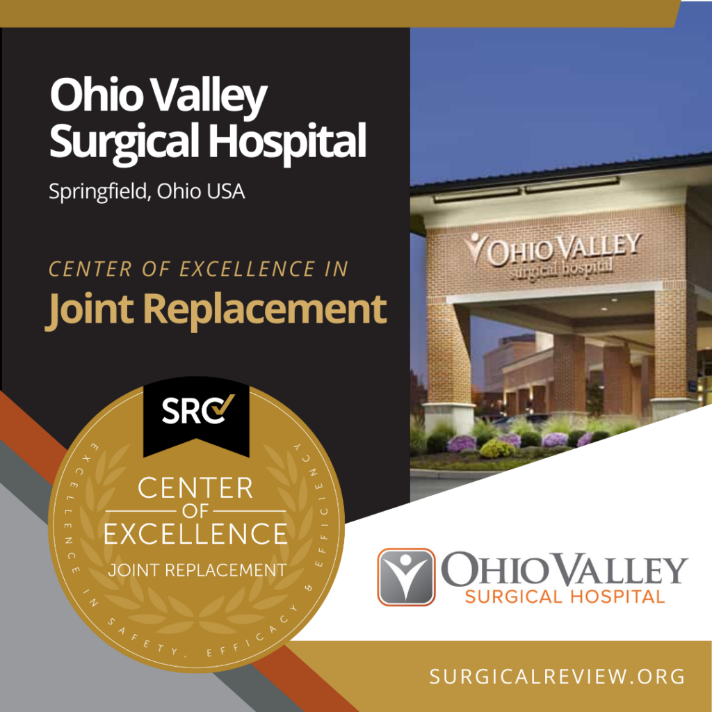 Ohio Valley Surgical Hospital, SRC-Accredited Provider in Joint Replacement 