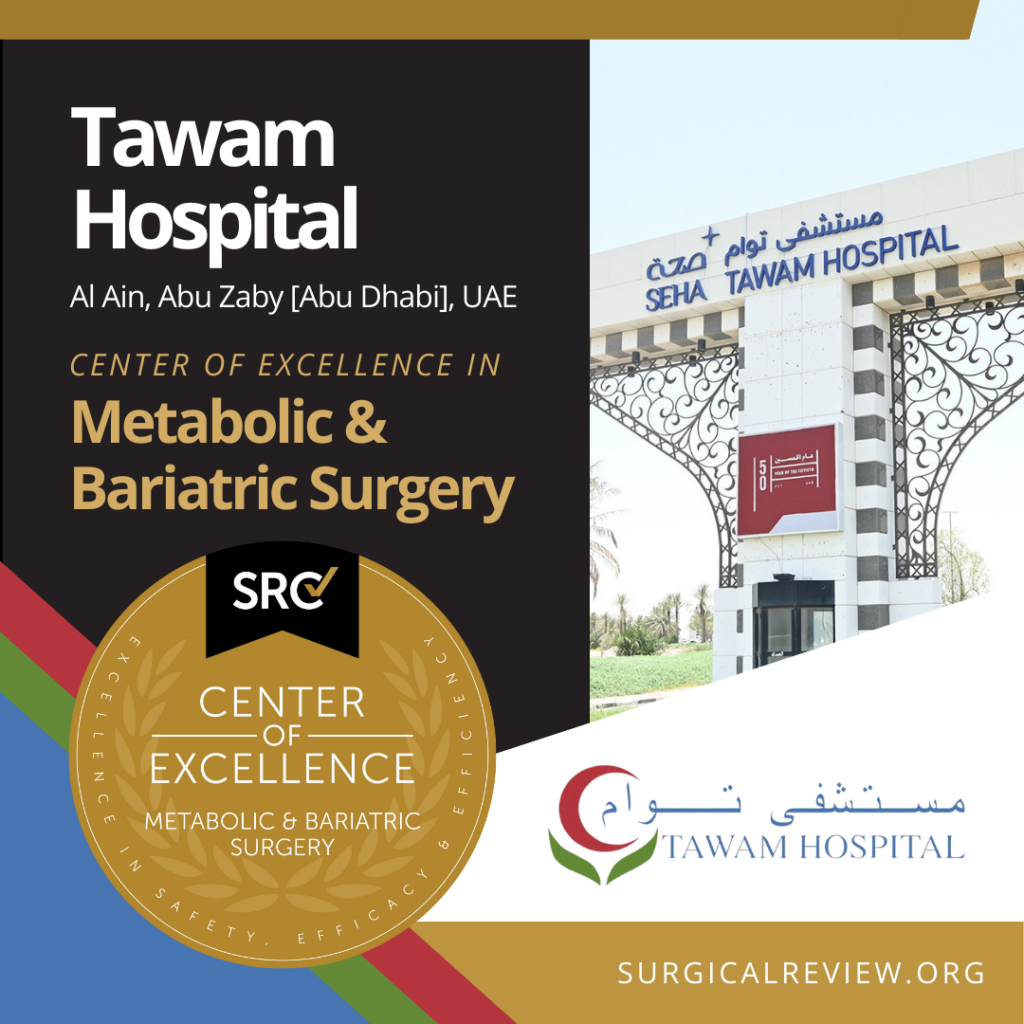 Tawam Hospital, SRC-Accredited Provider in Metabolic & Bariatric Surgery