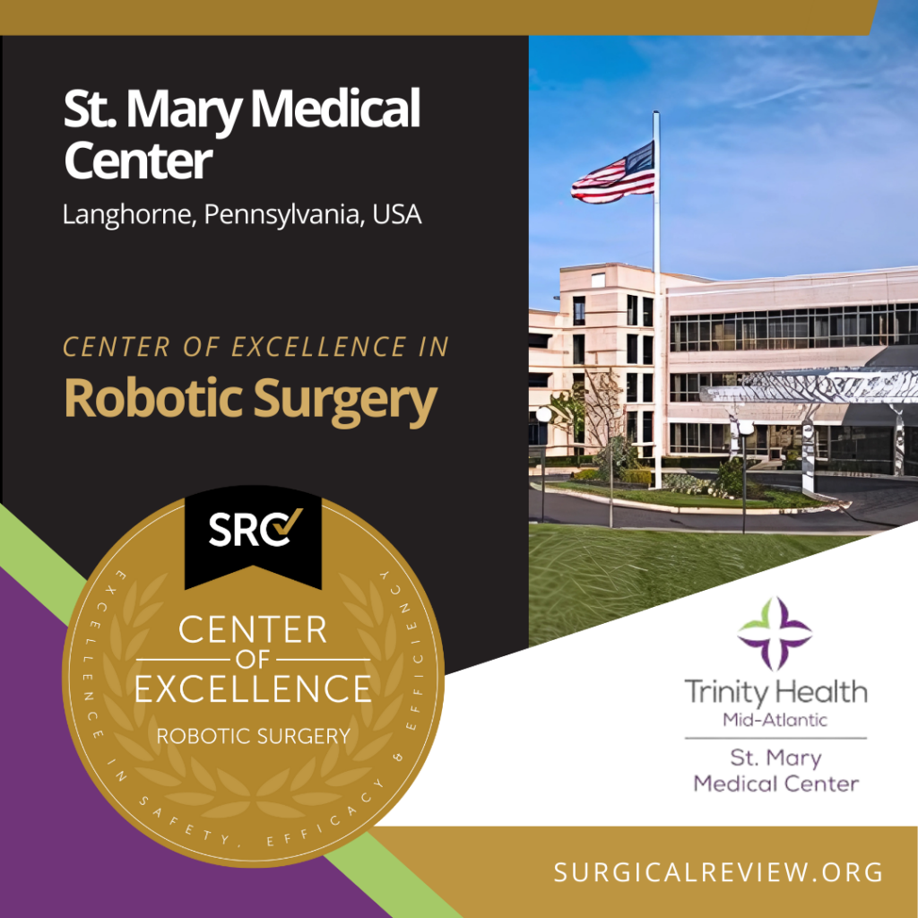 src-accredited Center of Excellence in Robotic Surgery Northridge St. Mary Medical Center